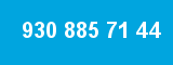 930 885 71 44 930 885 71 44